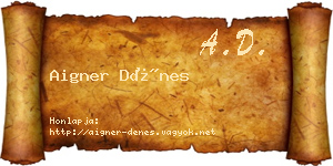 Aigner Dénes névjegykártya